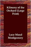 Kilmeny of the Orchard