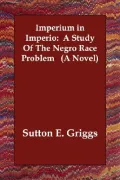 Imperium in Imperio A Study of the Negr