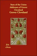 State of the Union Addresses of Grover Cleveland