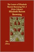 The Letters of Elizabeth Barrett Browning