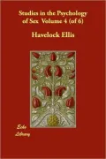 Studies In The Psychology Of Sex  Volume 4 (Of 6)