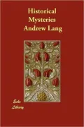 Historical Mysteries (Illustrated)