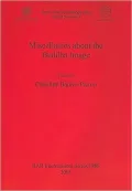 Miscellanies about the Buddha Image