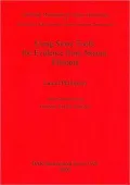 Using Stone Tools: The Evidence from Aksum, Ethiopia (BAR S1926 2009)