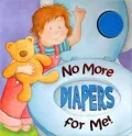 No More Diapers for Me!