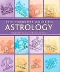 Complete Guide to Astrology