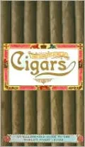 The Complete Guide to Cigars