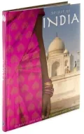 Spirit of India: An Exotic Land of History, Culture, and Color