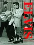 Elvis Presley: Unseen Archives