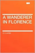 A Wanderer In Florence