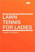 Lawn Tennis For Ladies