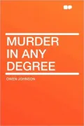 Murder In Any Degree