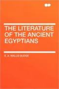 The Literature of the Ancient Egyptians