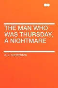 The Man Who Was Thursday, a Nightmare
