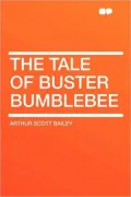 The Tale of Buster Bumblebee
