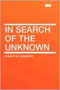 In Search Of The Unknown