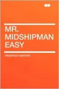 Mr. Midshipman Easy