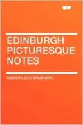 Edinburgh Picturesque Notes