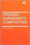 Organic Gardener's Composting