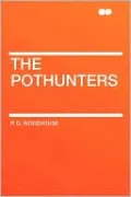 The Pothunters