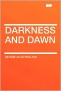 Darkness And Dawn