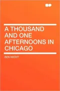 A Thousand And One Afternoons In Chicago