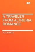 A Traveler from Altruria: Romance