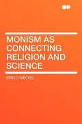 Monism as Connecting Religion and Science
