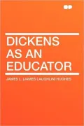 Dickens as an Educator