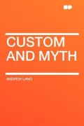 Custom and Myth
