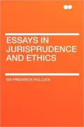 Essays in Jurisprudence and Ethics