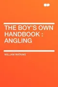 The Boy's Own Handbook