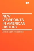 New viewpoints in American history