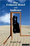 The Crimson Hotel and Audience