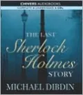 The Last Sherlock Holmes Story