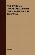 The Koran - Translated from the Arabic by J. M. Rodwell