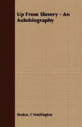 Up from Slavery - An Autobiography