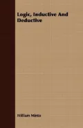 Logic, Inductive And Deductive (Paperback)