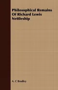 Philosophical Remains of Richard Lewis Nettleship