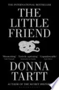 The Little Friend by Donna Tartt — book cover