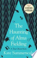 The Haunting of Alma Fielding