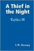 A Thief In The Night