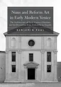 Nuns and Reform Art in Early Modern Venice