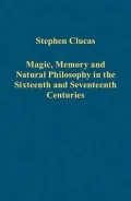 Magic, Memory and Natural Philosophy in the Sixteenth and Seventeenth Centuries