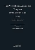 The Proceedings Against the Templars in the British Isles