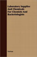 Laboratory Supplies and Chemicals for Chemists and Bacteriologists