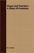 Organ and Function: A Study of Evolution