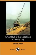 A Narrative Of The Expedition To Botany Bay