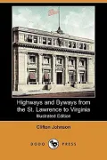Highways and Byways from the St. Lawrence to Virginia