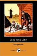 Uncle Tom's Cabin (Dodo Press)